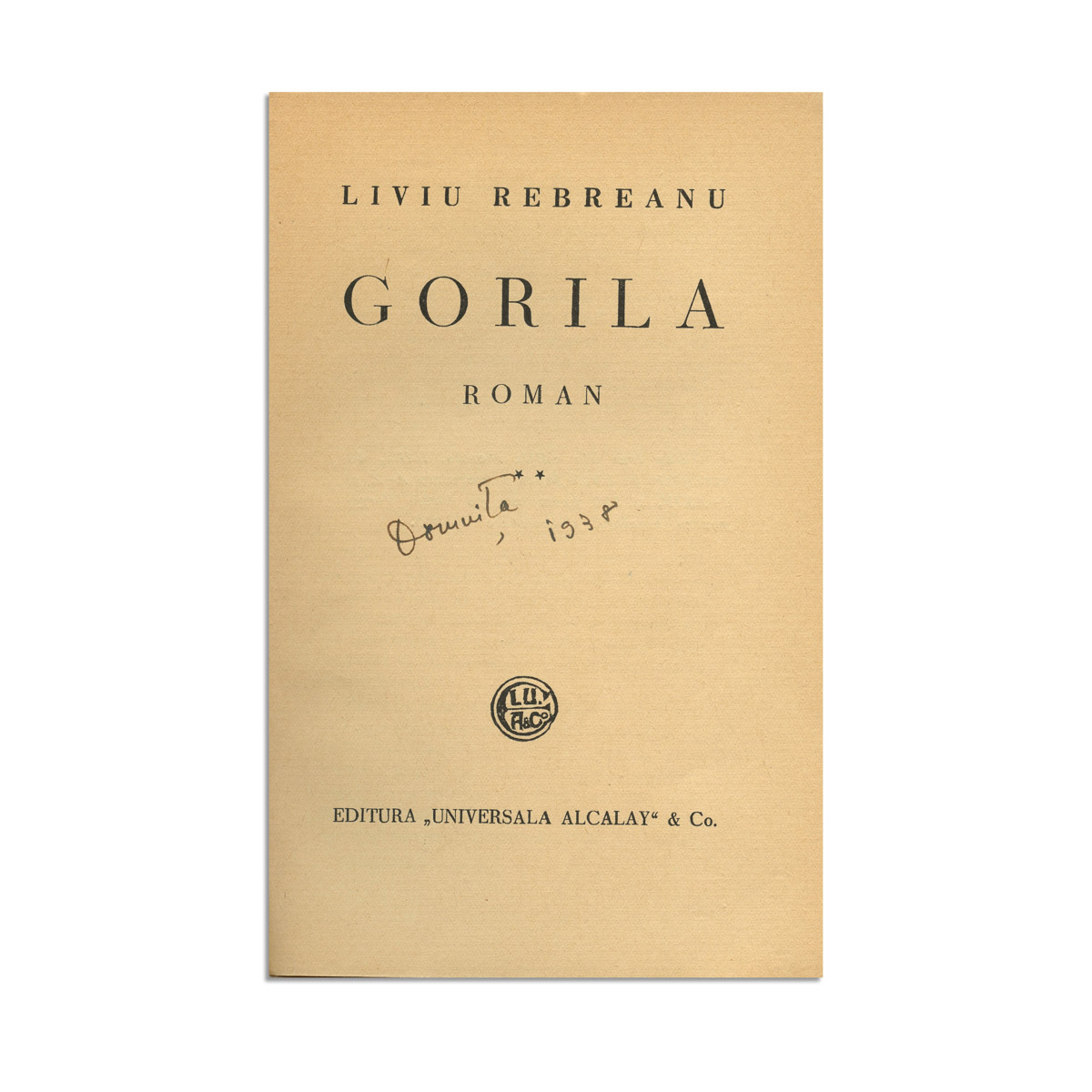 Liviu Rebreanu, Gorila, 1938, cu dedicație - imagine 3