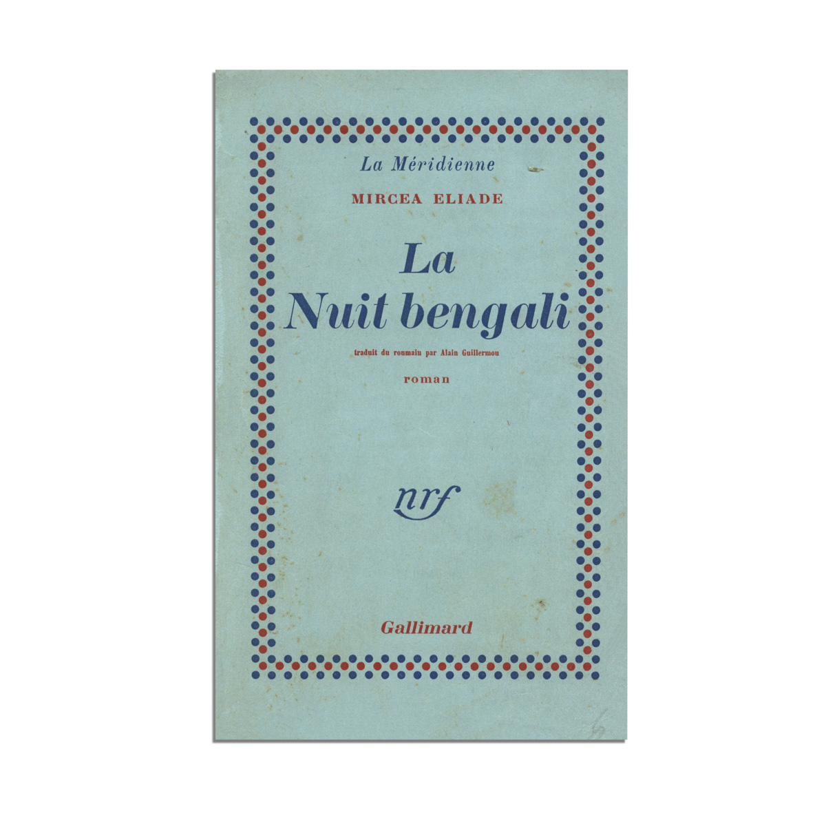 Mircea Eliade, La Nuit bengali (Maitreyi), 1950, cu dedicație pentru Dominique Rolin - imagine 3