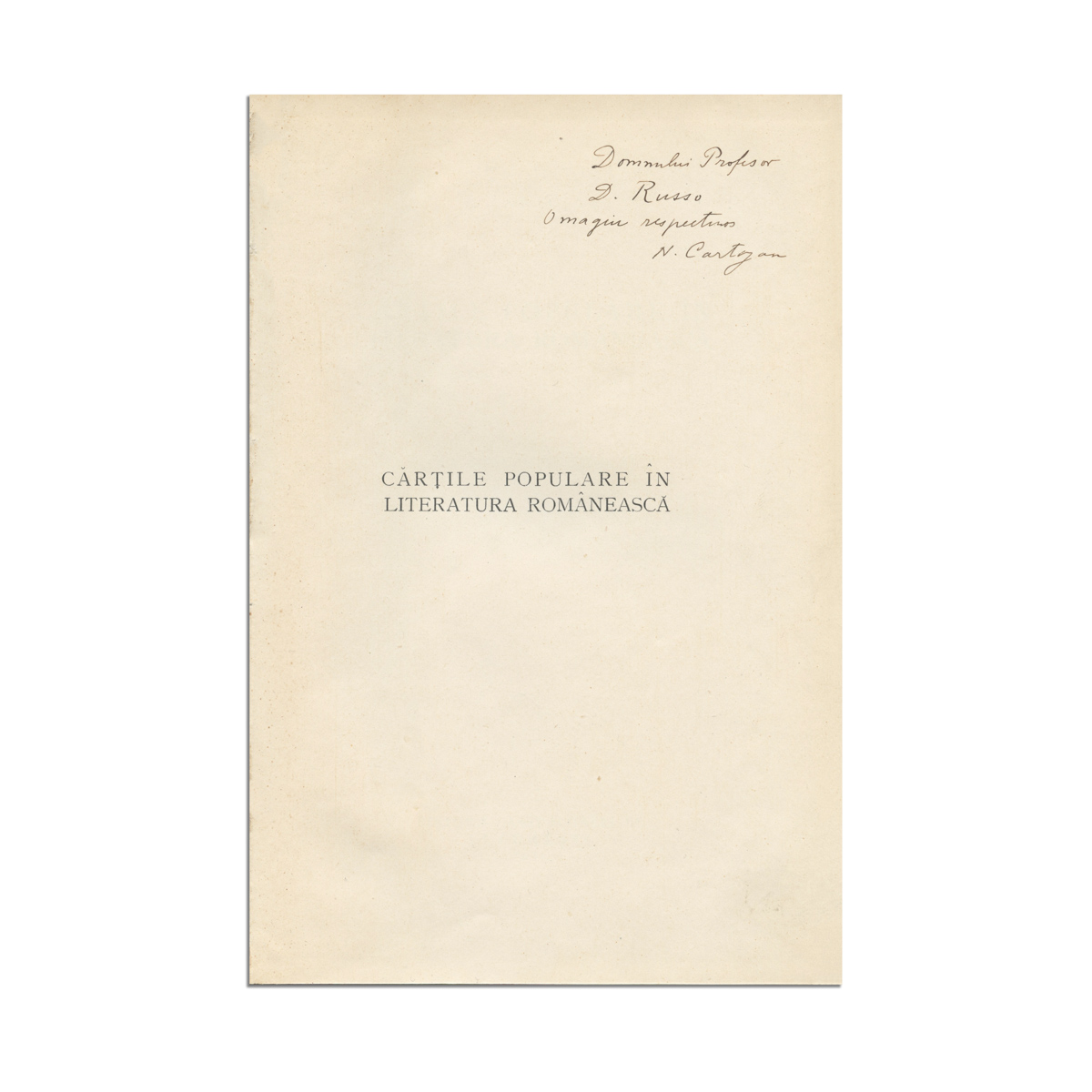 N. Cartojan, Cărțile populare în literatura română, 1929, cu dedicație pentru Demostene Russo - imagine 4