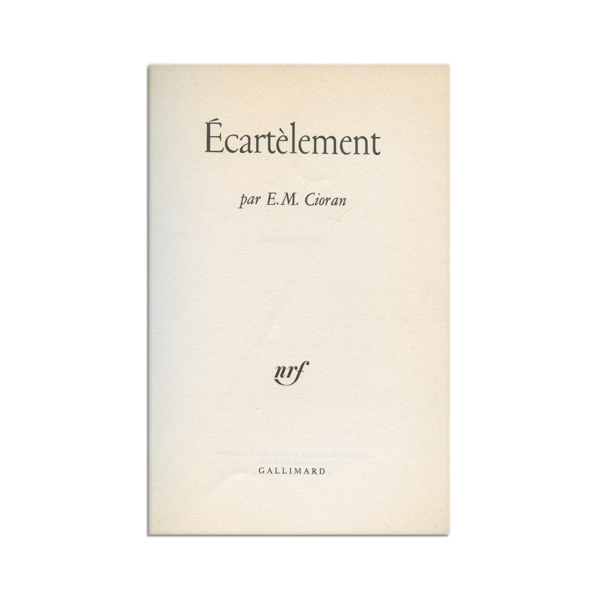 Emil Cioran, Écartèlement, 1979, cu dedicația autorului pentru Lucia Rolland de Renéville - imagine 4
