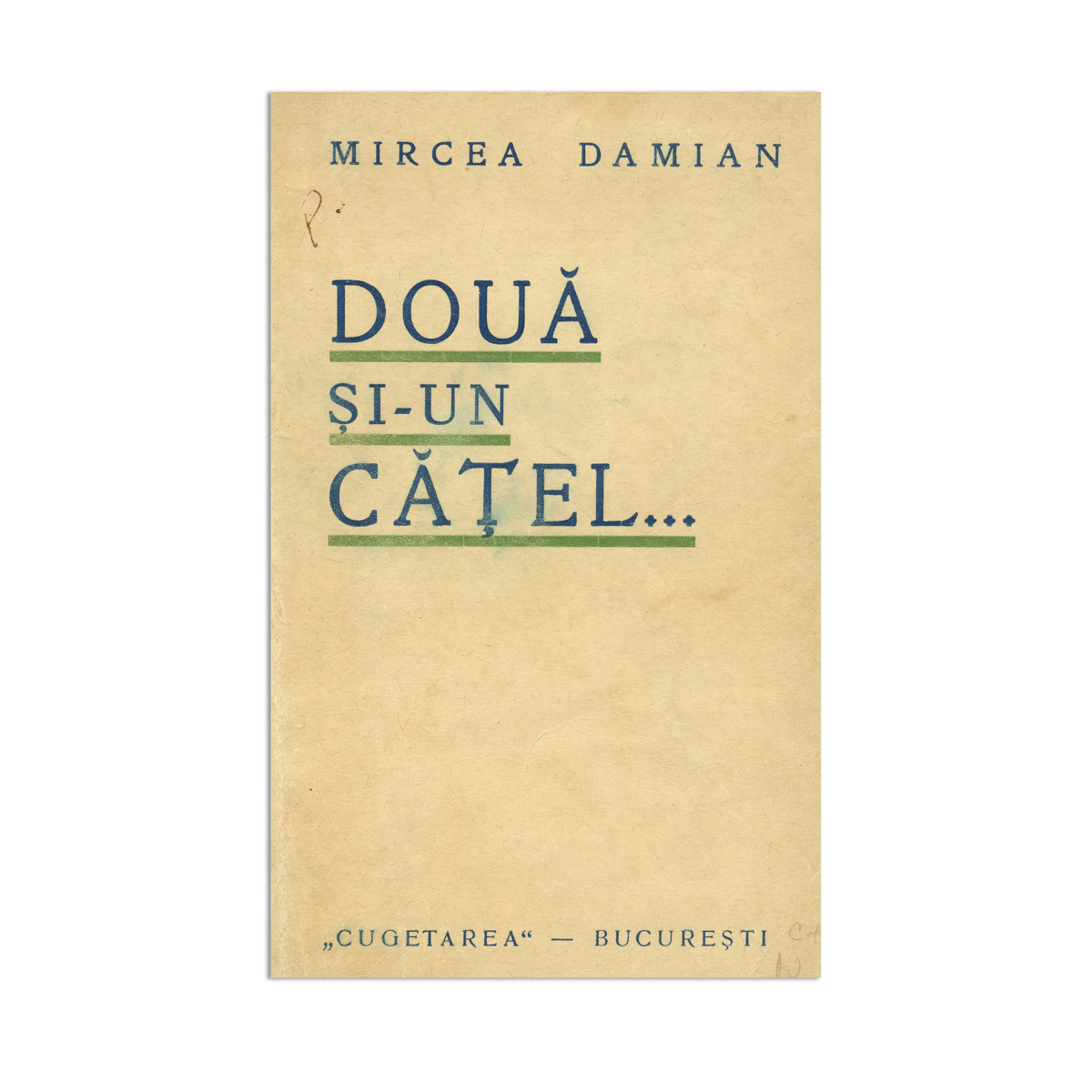 Mircea Damian, Două și-un cățel, cu dedicația autorului - imagine 2