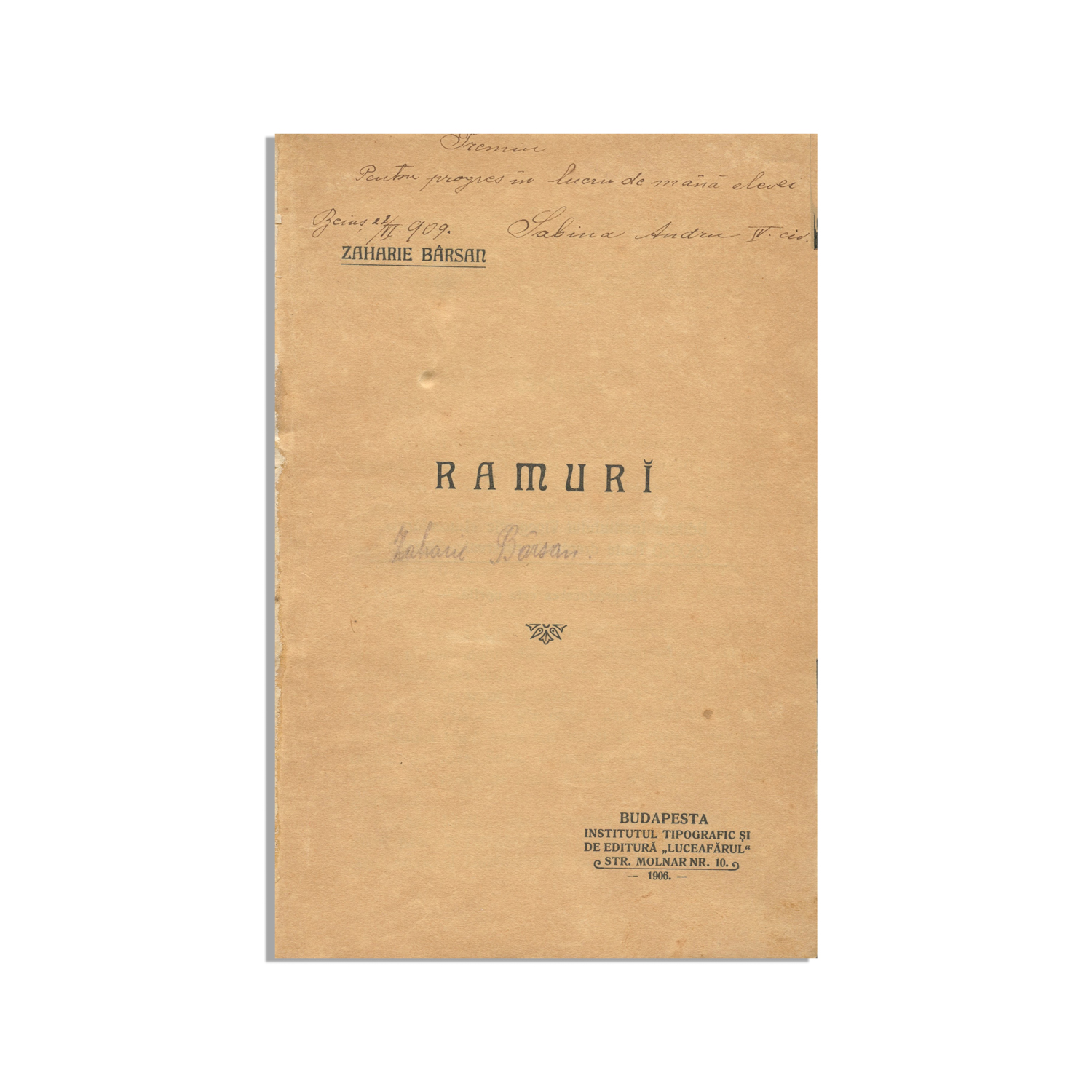 Zaharie Bârsan, Ramuri, 1906, cu autograf