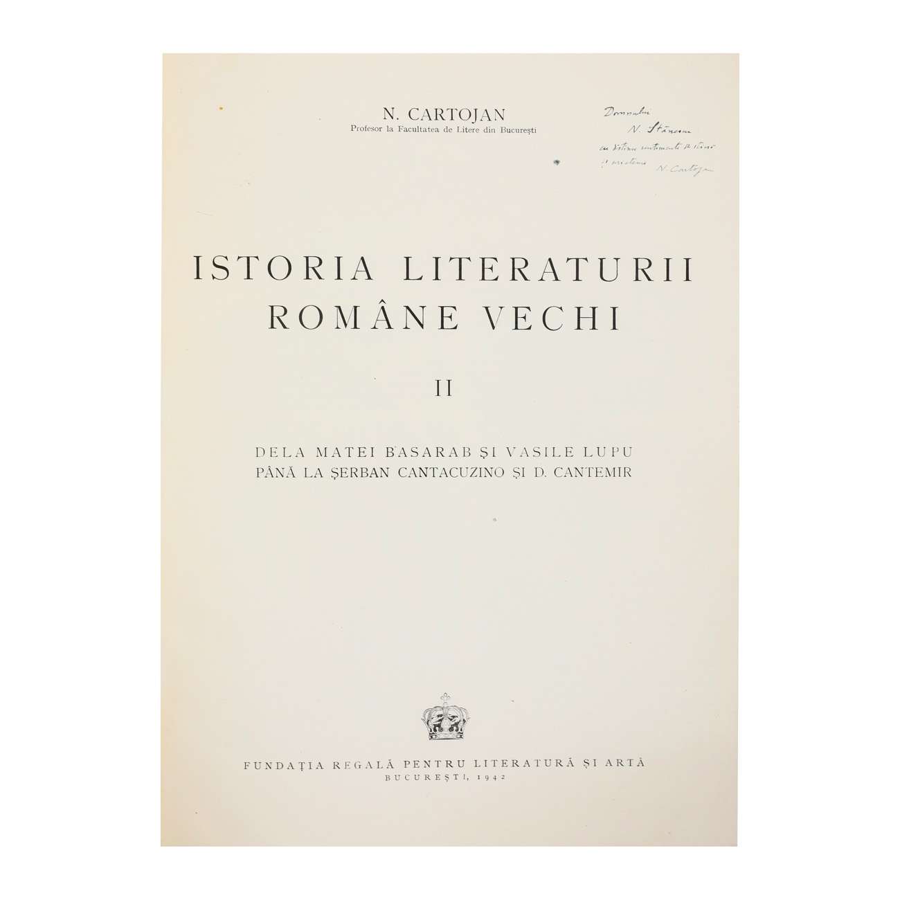 N. Cartojan, Istoria Literaturii Române Vechi, 3 volume colligate, cu dedicație - imagine 5