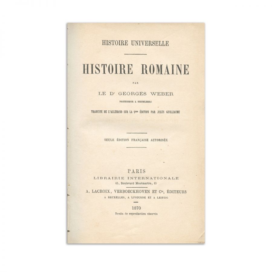 Georges Weber, Histoire Universelle. Histoire Ancienne, 1868- 1870, 3 volume din biblioteca lui Mihai Eminescu, cu ex-librisul semnătură al lui Matei Eminescu - imagine 9