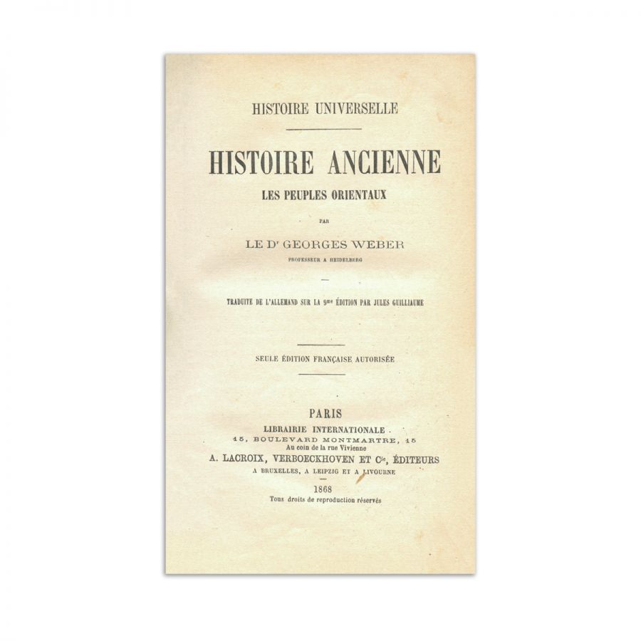 Georges Weber, Histoire Universelle. Histoire Ancienne, 1868- 1870, 3 volume din biblioteca lui Mihai Eminescu, cu ex-librisul semnătură al lui Matei Eminescu - imagine 3