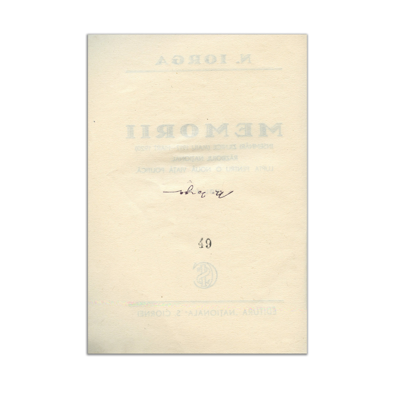 N. Iorga, Memorii, Vol I, exemplar numerotat cu semnătura de tiraj - imagine 3