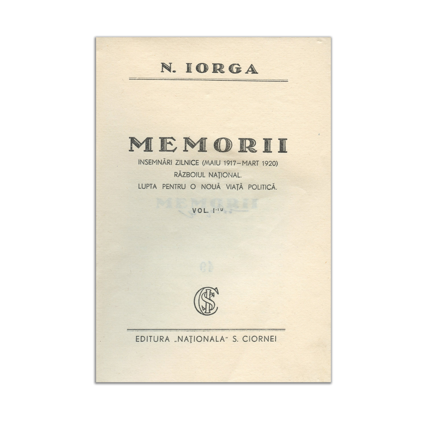 N. Iorga, Memorii, Vol I, exemplar numerotat cu semnătura de tiraj - imagine 4