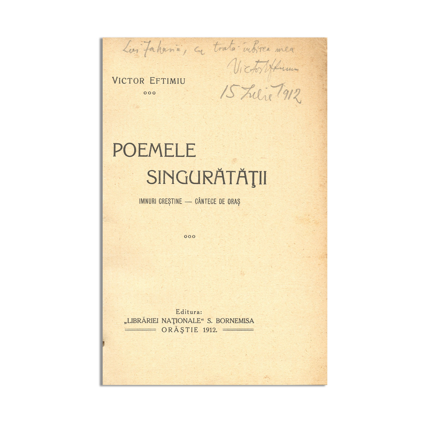 Victor Eftimiu, Poemele singurătății, 1912, cu dedicație - imagine 3