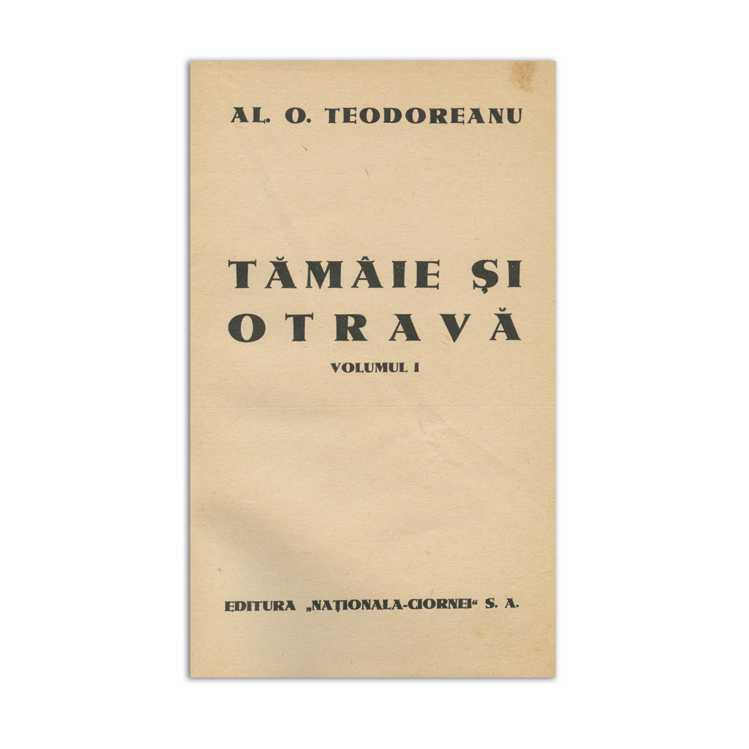 Al. O. Teodoreanu (Păstorel), Tămâie și otravă, 1934, două volume, cu dedicație pentru C. Sturdza - imagine 4