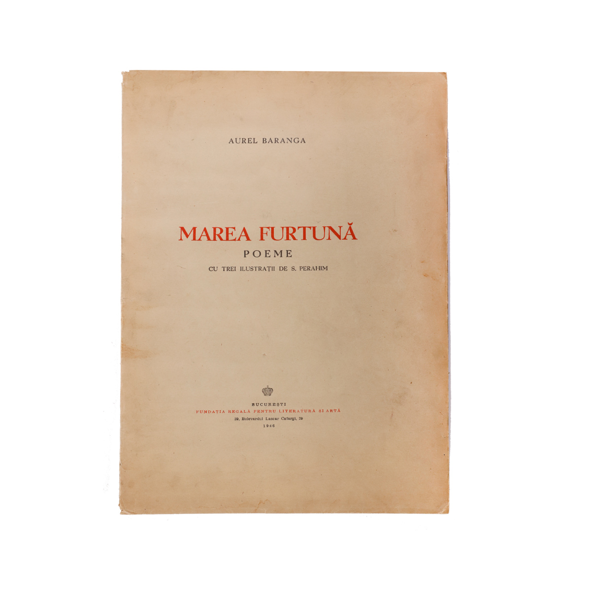 Aurel Baranga, Marea furtună, 1946, exemplar numerotat, cu dedicație pentru Camil Petrescu - imagine 2