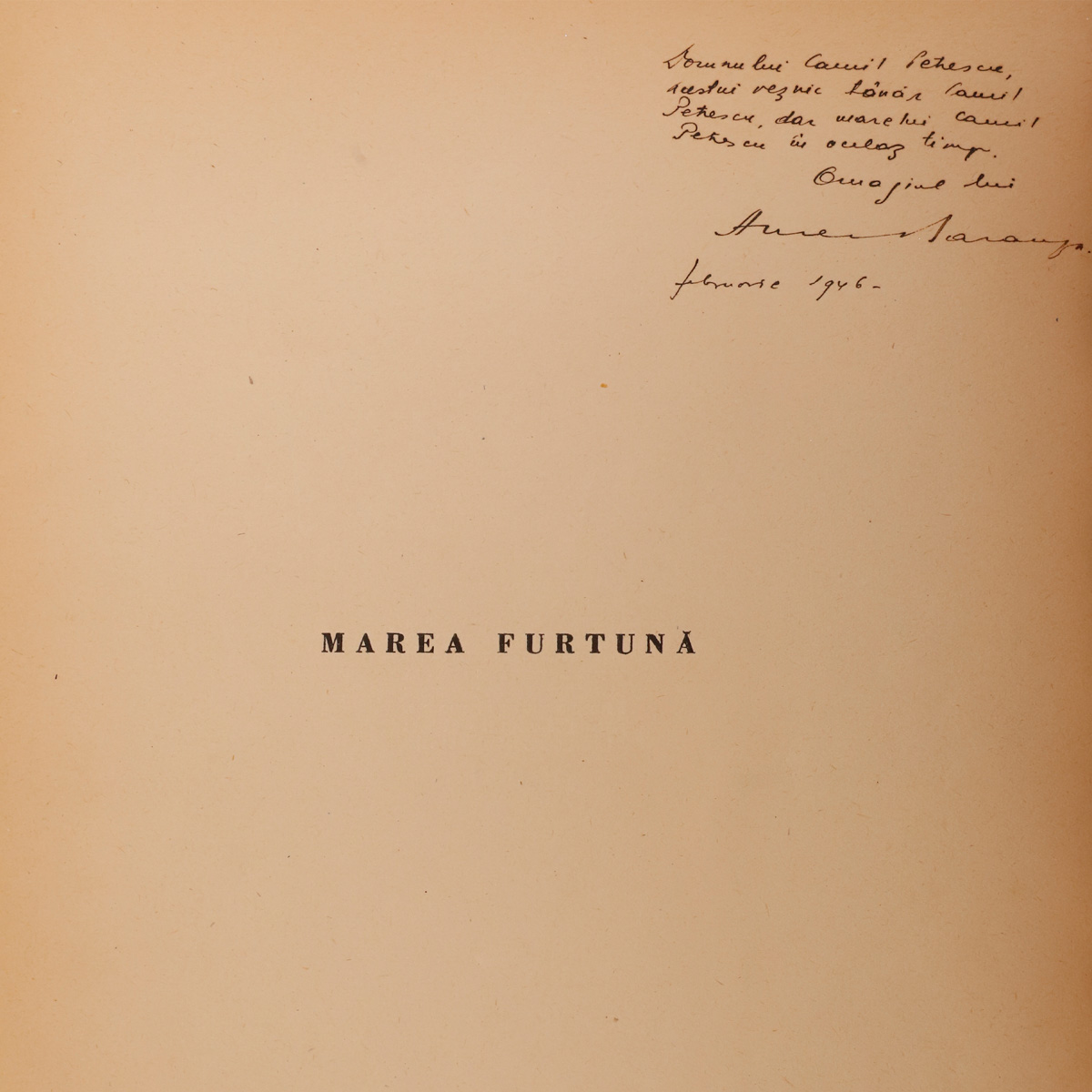 Aurel Baranga, Marea furtună, 1946, exemplar numerotat, cu dedicație pentru Camil Petrescu - imagine 3