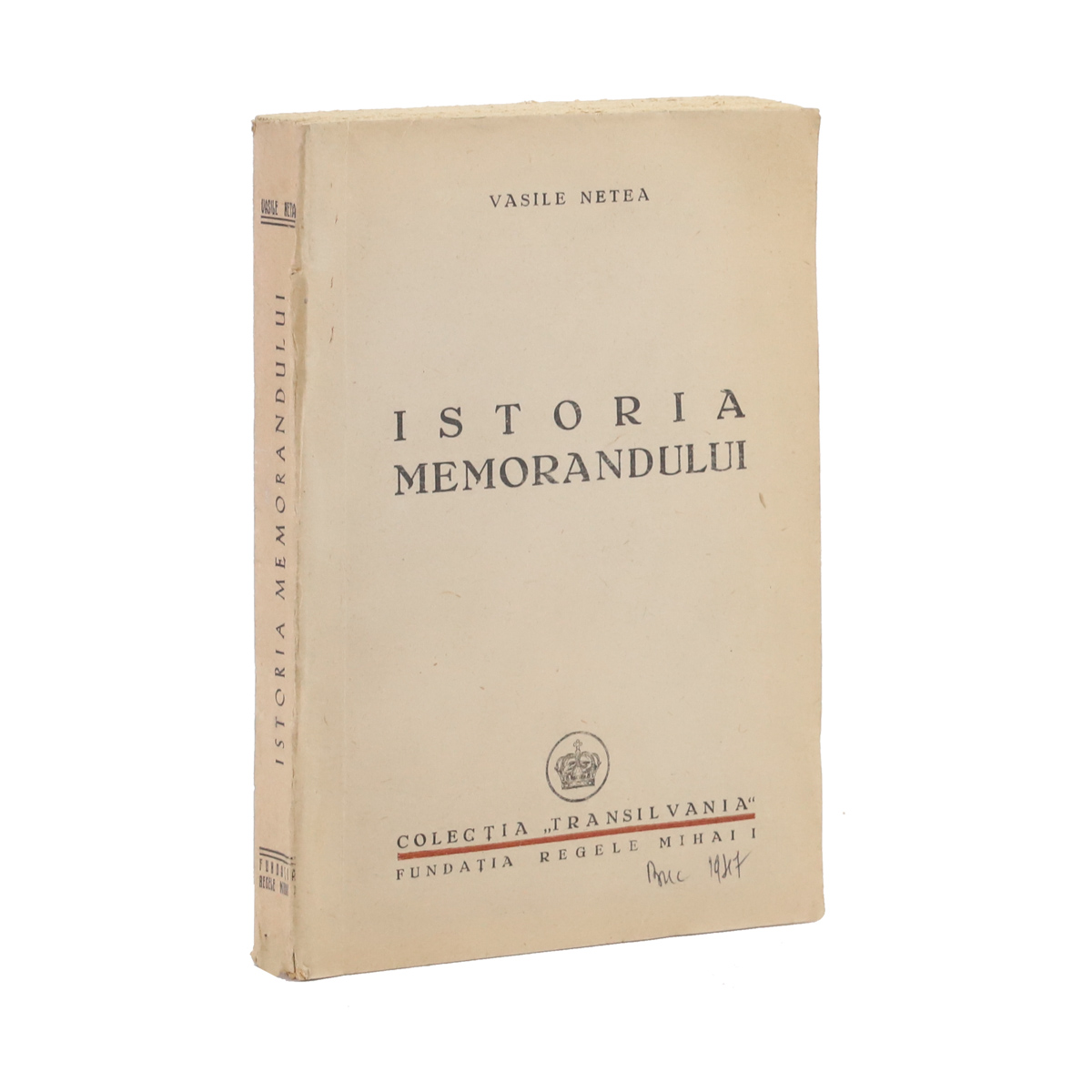 Vasile Netea, Istoria Memorandului, 1947, cu dedicație pentru Șerban Cioculescu - imagine 2