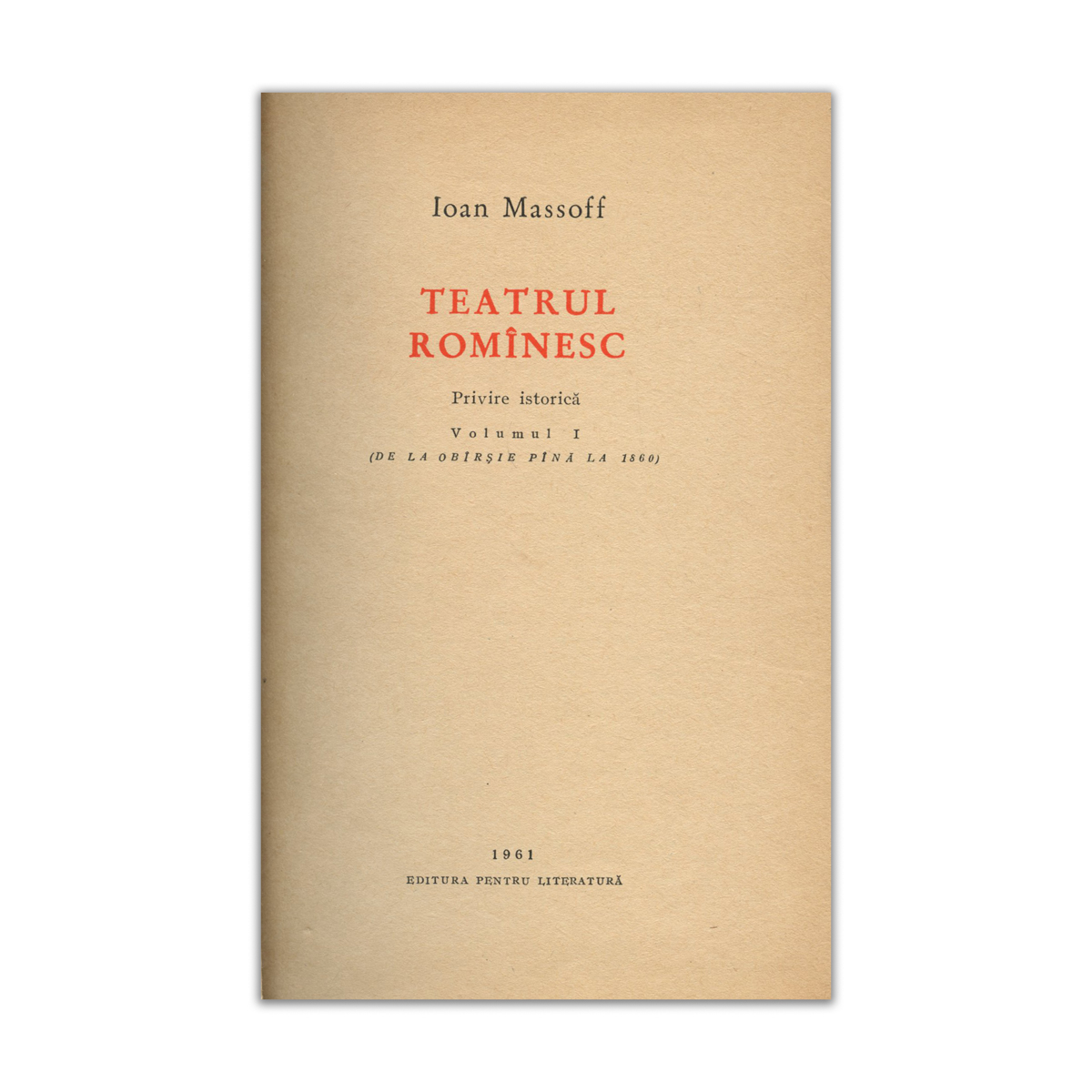 Ioan Massoff, Teatrul românesc, 8 volume, 1961-1981, cu trei dedicații olografe - imagine 3