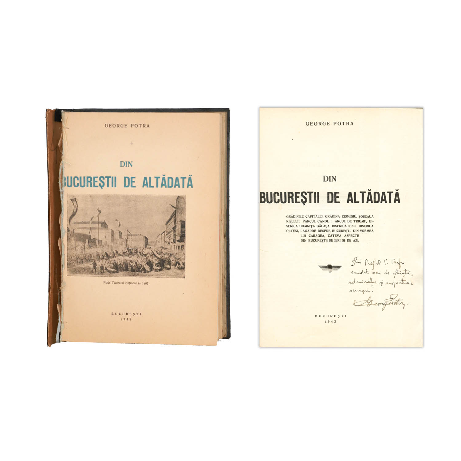 George Potra, Din Bucureștii de altădată, 1942, cu dedicație olografă, colligat cu alte 4 studii ale autorului - imagine 2