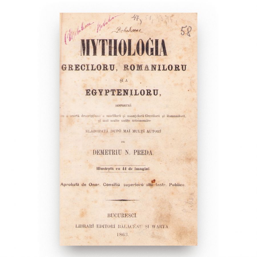 Demetriu N. Preda, Mitologia grecilor, romanilor și a egiptenilor, 1863, cu semnătura olografă a autorului și editorilor - Mytologia grecilor - imagine 2