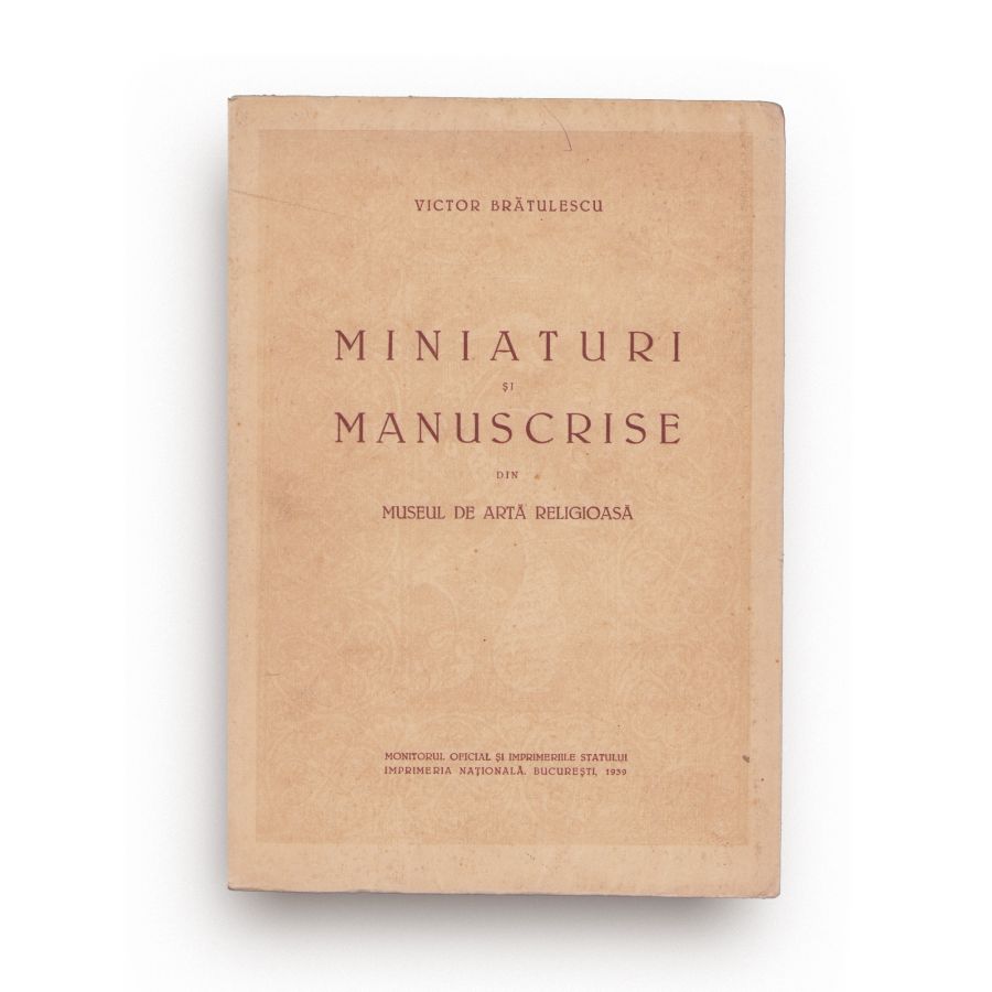 Victor Brătulescu, Miniaturi și Manuscrise din Muzeul de Artă Religioasă, 1939, cu dedicație pentru Barbu Slătineanu - imagine 6
