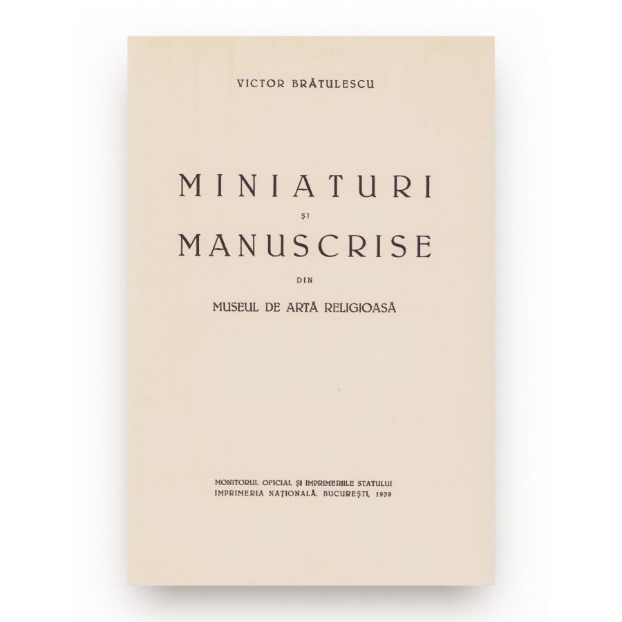 Victor Brătulescu, Miniaturi și Manuscrise din Muzeul de Artă Religioasă, 1939, cu dedicație pentru Barbu Slătineanu - imagine 5